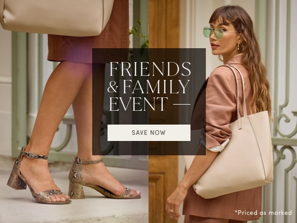 Friends and Family Event - Shop Now