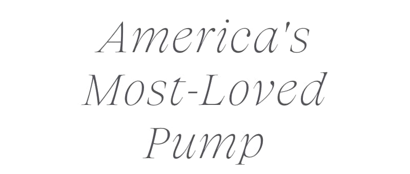 America's Most-Loved Pump