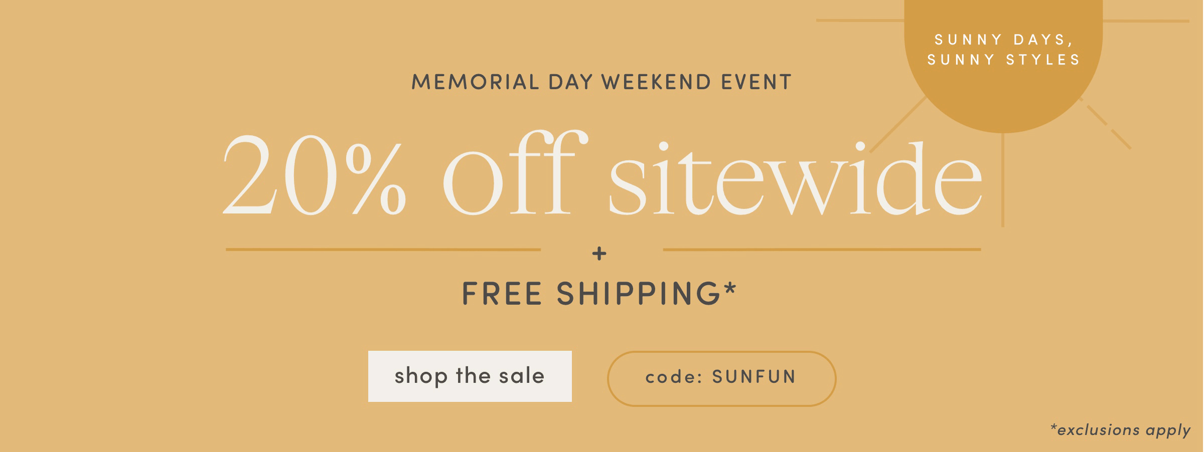 20% off Sitewide with code SUNFUN, shop now
