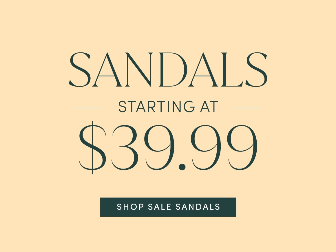 Sandals Starting at $39.99