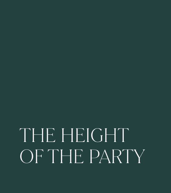 The height of the party