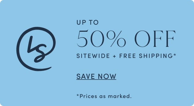 Up To 50% Off Sitewide + Free Shipping