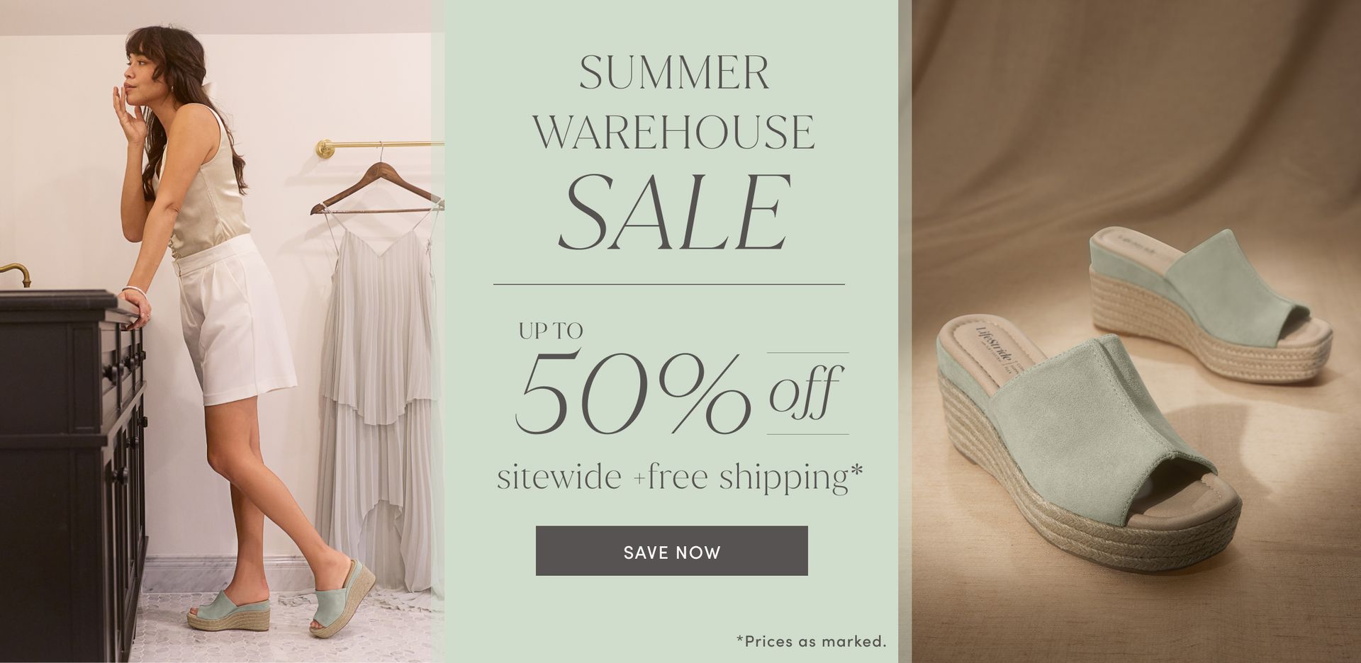 summer warehouse sale up to 50% off sitewide prices as marked save now