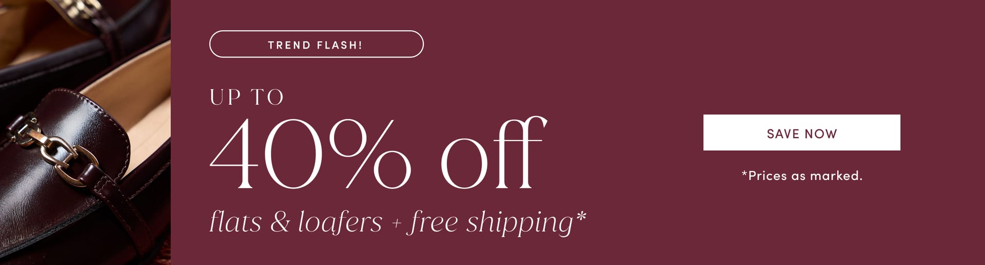 Shop up to 40% off flats and loafers